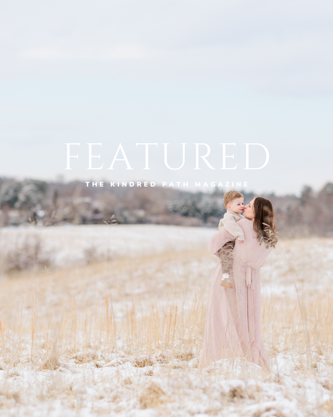 2025 End of Year Wrap Up Maryland Family Photographer featured in Kindred Path Magazine 